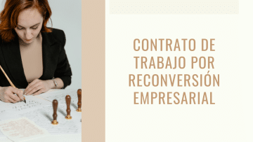 Contrato Trabajo Reconversión Empresarial