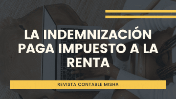 la indemnizacion impuesto a la renta