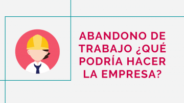 el abandono de trabajo