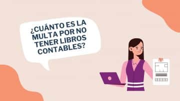 Cuanto es la multa por no tener Libros Contables