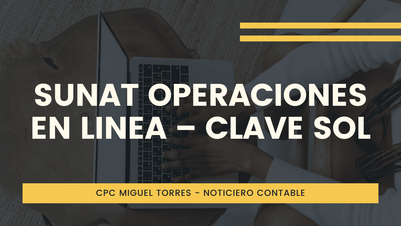 Sunat Operaciones en Línea Clave Sol Noticiero Contable