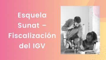 Esquela Sunat – Fiscalizacion del IGV