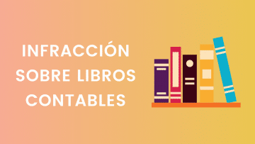 Infraccion sobre Libros Contables