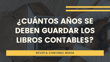 cuanto guardar libros contables