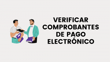 Verificar Comprobantes de Pago Electronico