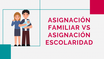 Asignacion Familiar vs Asignacion Escolaridad