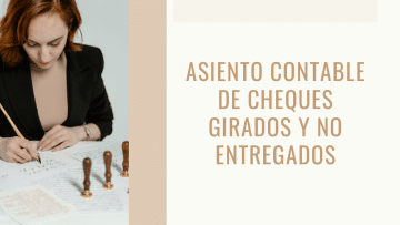asiento contable cheques entregados