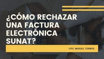 como rechazar una factura electronica sunat