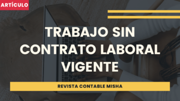 trabajo sin contrato laboral vigente
