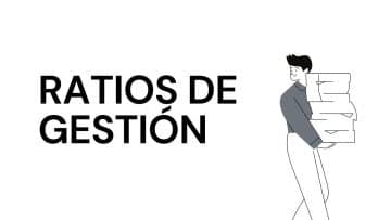 Ratios de Gestion
