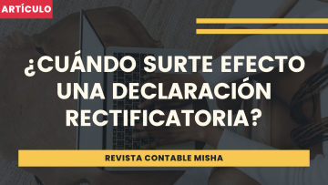 cuando surte efecto una declaracion rectificatoria