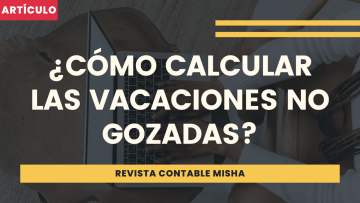 como calcular vacaciones no gozadas