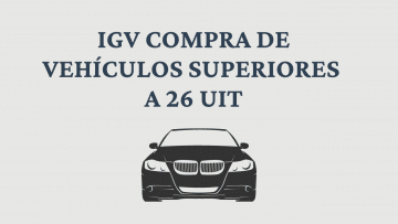 igv compra vehiculo 26 UIT