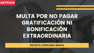 multa por no pagar la gratificacion