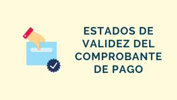 Estados de Validez del Comprobante de Pago