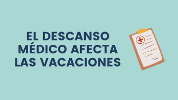 El descanso medico afecta las vacaciones