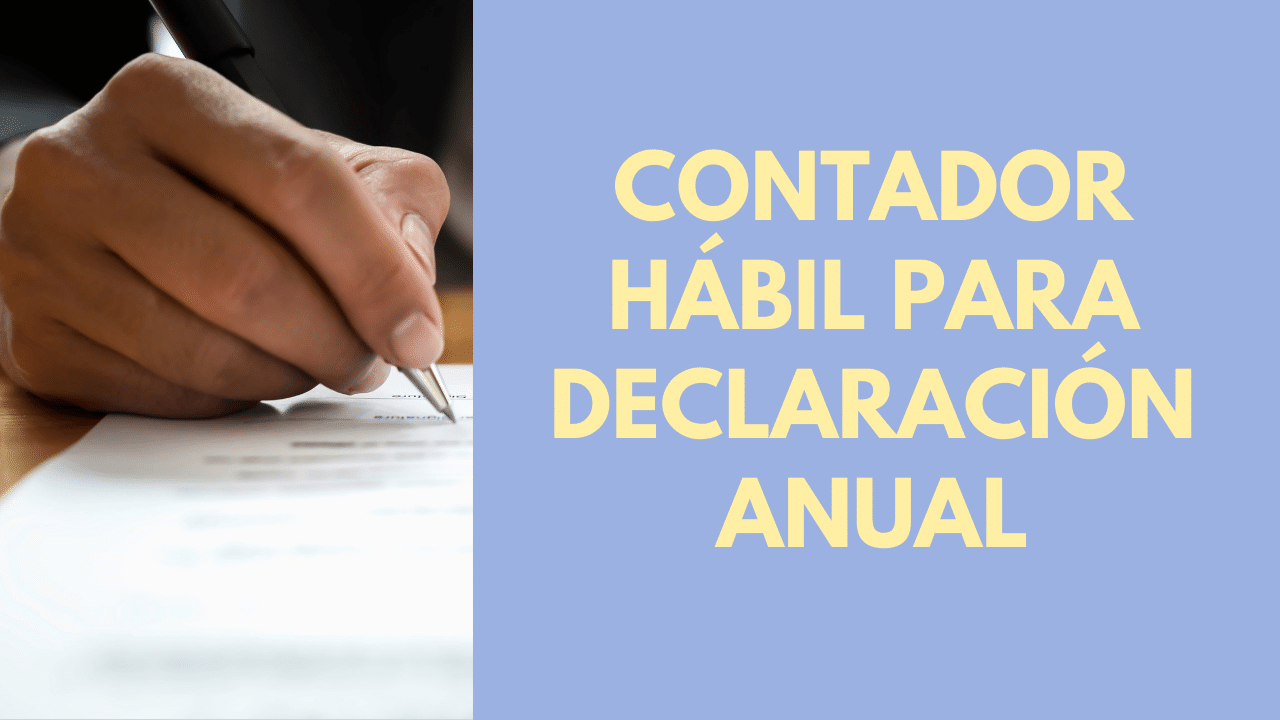 Contador Hábil Para Declaración Anual Noticiero Contable 7927