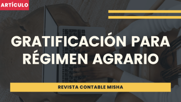 gratificacion regimen agrario