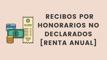 Recibos por Honorarios No Declarados