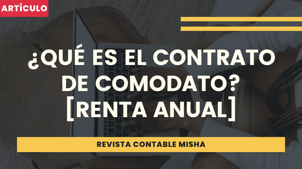 ¿qué Es El Contrato De Comodato Renta Anualemk 5337