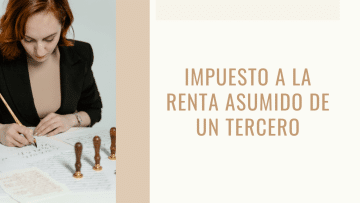 Impuesto a la Renta Asumido Tercero