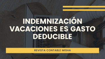 Indemnizacion Vacacional Gasto Deducible