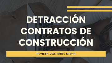 detraccion contrato construccion