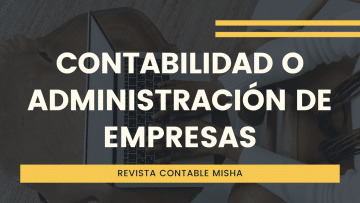 contabilidad o administrador empresas