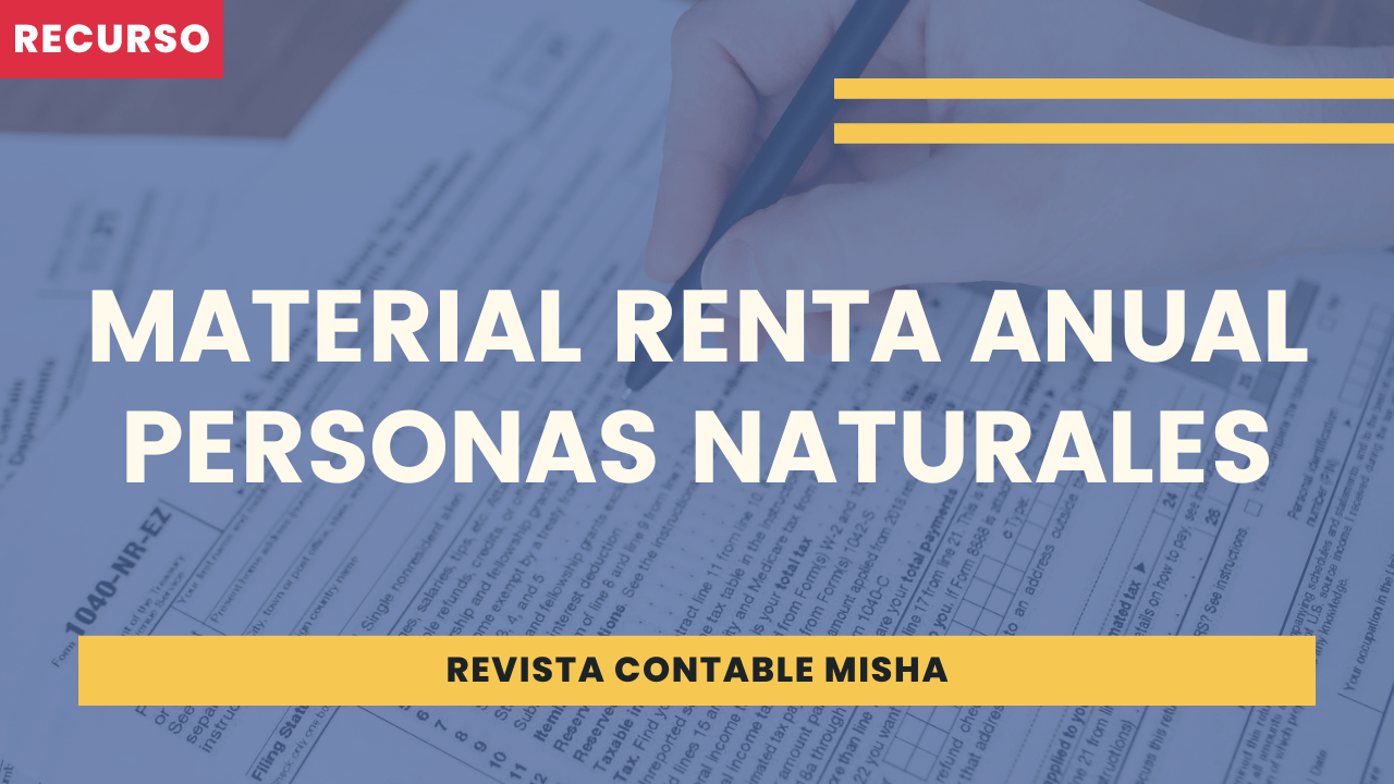 Material Renta Anual Personas Naturales Noticiero Contable