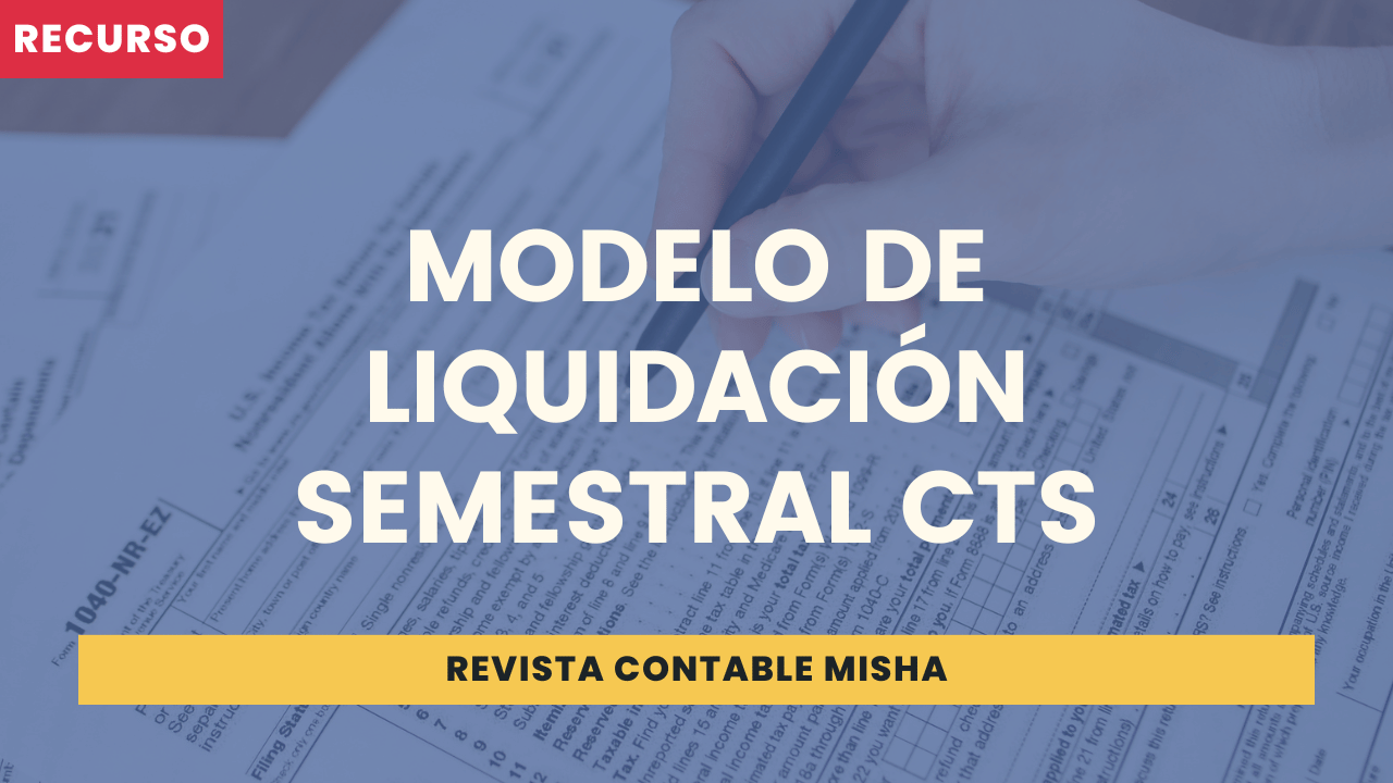 Modelo de Liquidación Semestral CTS Noticiero Contable