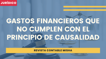 gastos financieros que no cumplen principipo de causalidad.