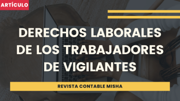 derecho laborales trabajadores vigilantes