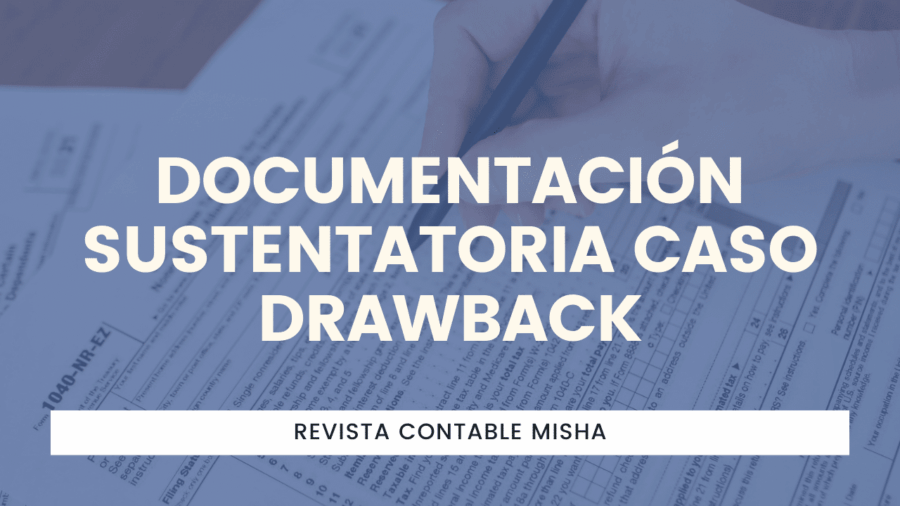 Documentación sustentatoria caso Drawback