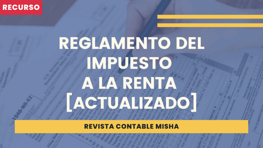 Reglamento del Impuesto a la Renta 2025 [Actualizado]
