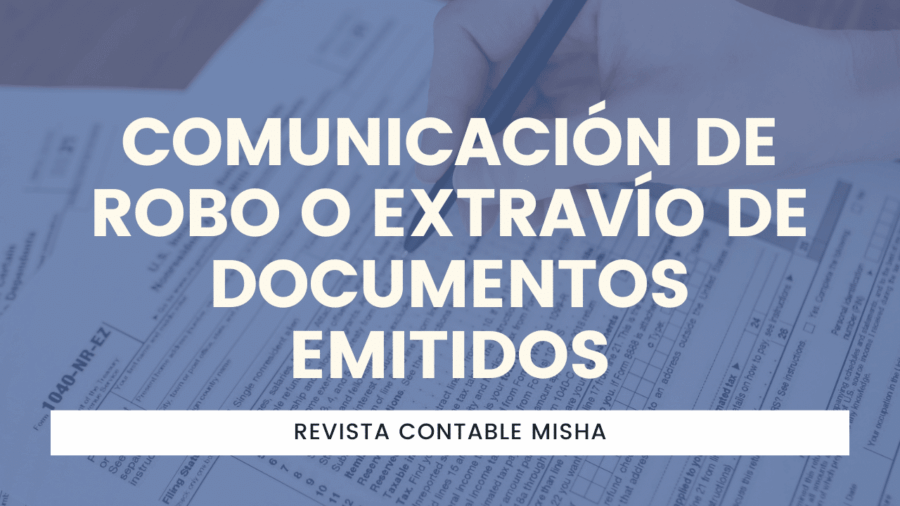 Comunicación de robo o extravío de documentos emitidos