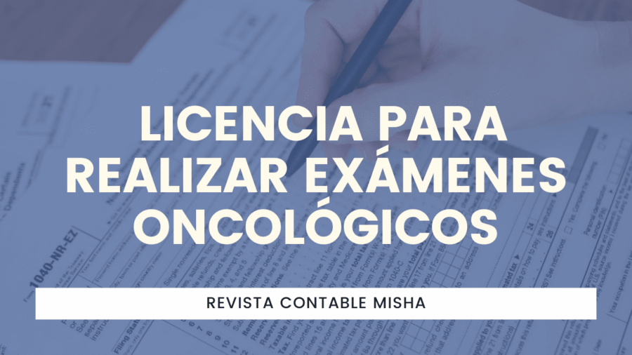 Licencia para realizar Exámenes Oncológicos
