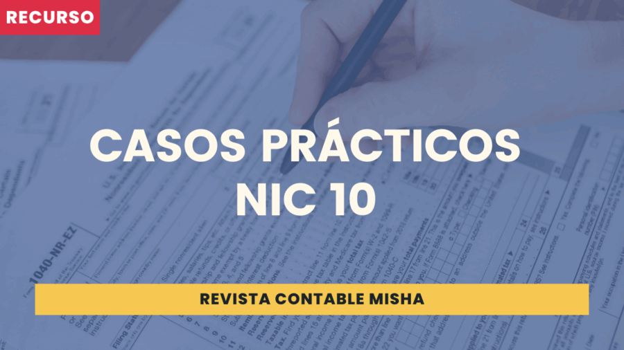 Casos Prácticos NIC 10