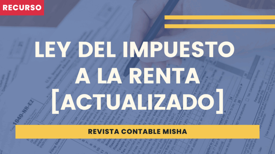 Ley del Impuesto a la Renta 2025 [Actualizado]