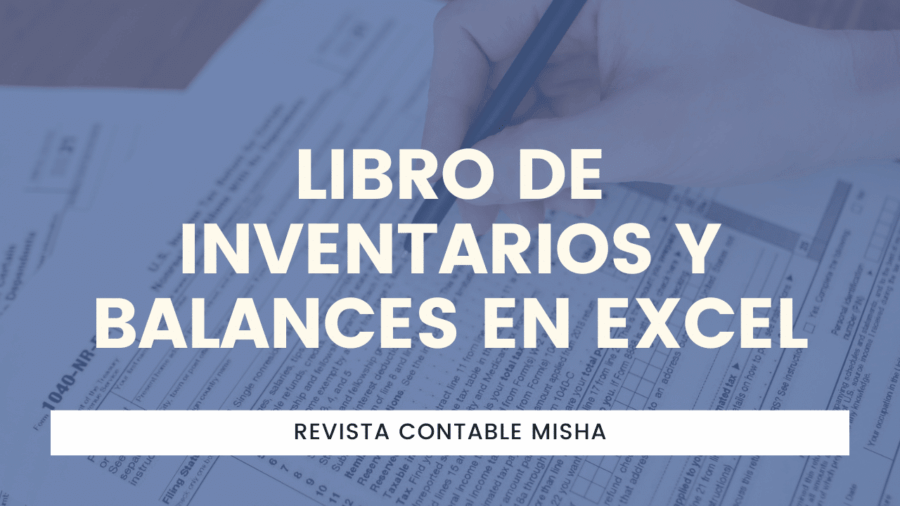 Libro de Inventarios y Balances en Excel