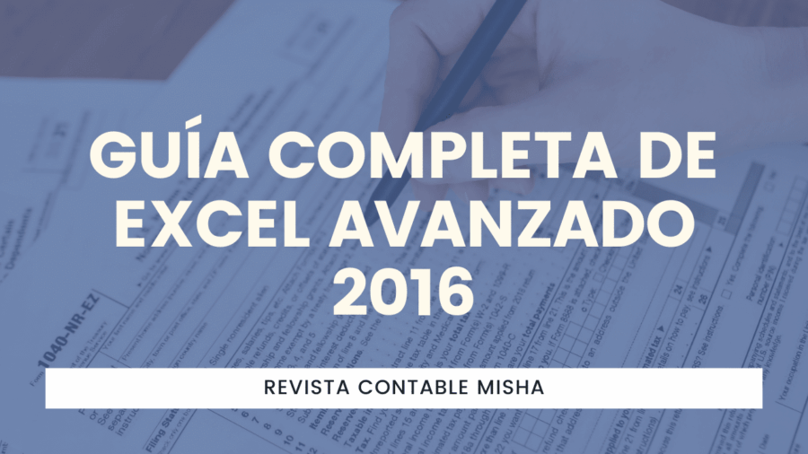 Guía completa de Excel Avanzado 2016