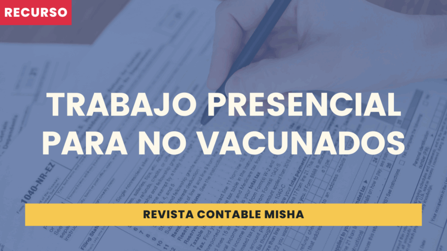 Trabajo presencial para no vacunados