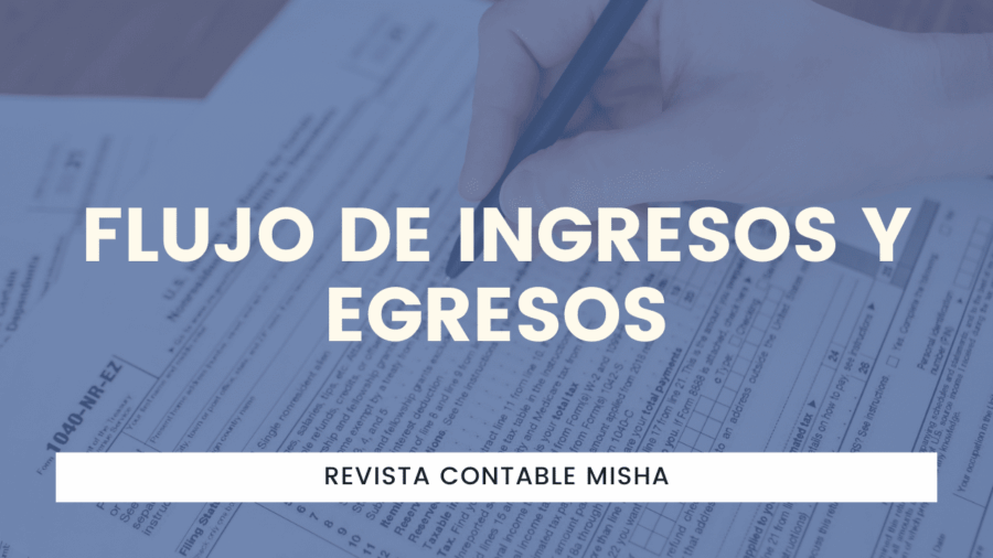 Flujo de Ingresos y Egresos