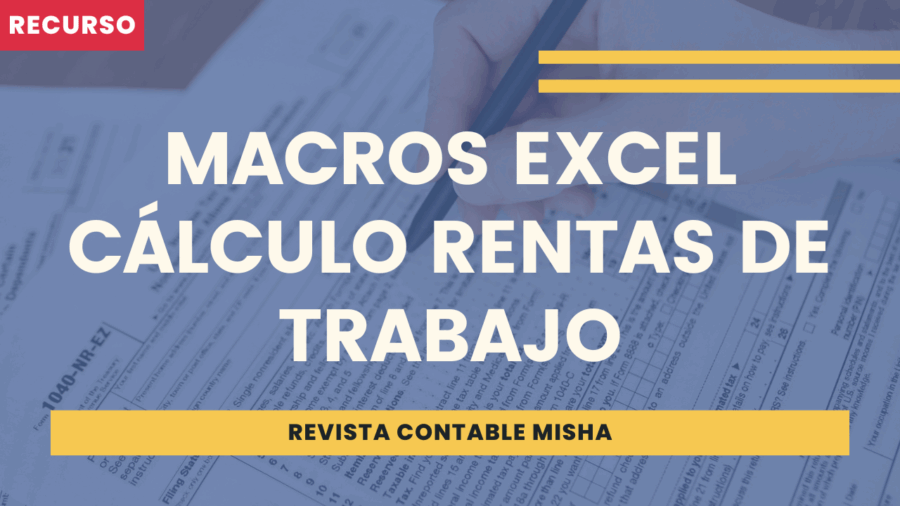 Macros Excel Cálculo Rentas de Trabajo 2025