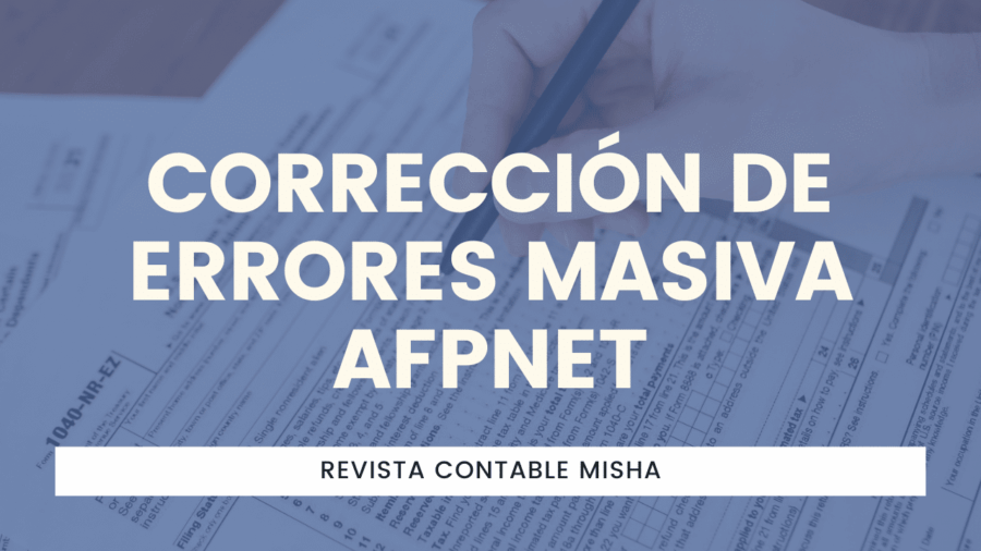 Corrección de errores Masiva AFPNET