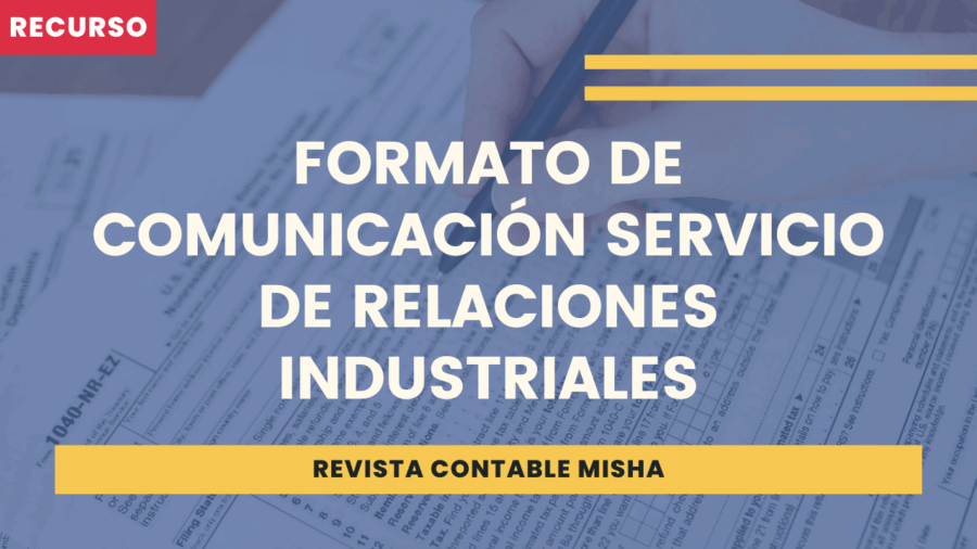 Formato de comunicación Servicio de Relaciones Industriales
