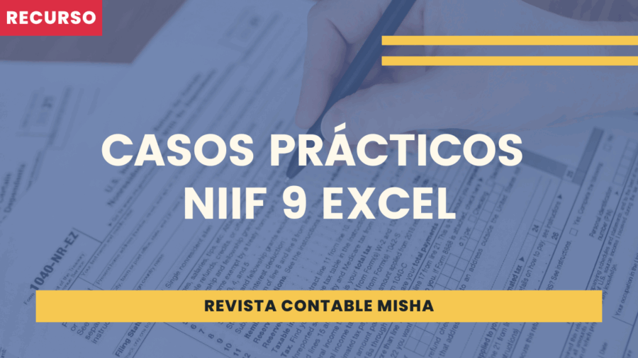 Casos Prácticos NIIF 9 en Excel