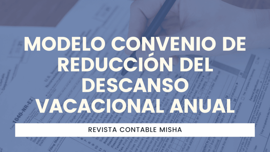 Modelo convenio de Reducción del Descanso Vacacional Anual