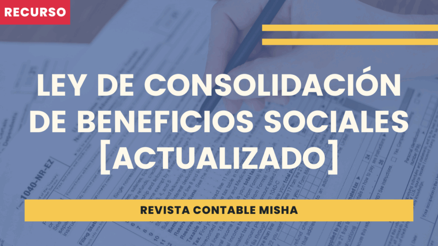 Ley de Consolidación de Beneficios Sociales 2025