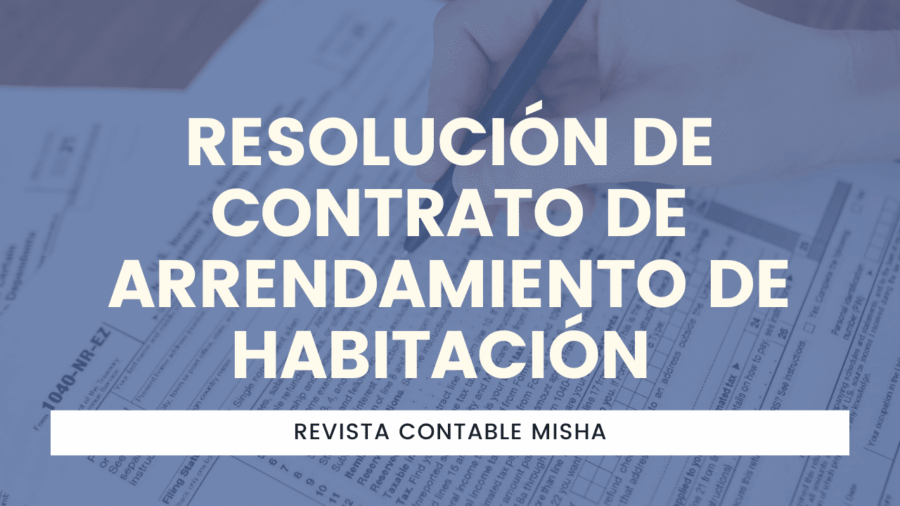 Resolución de Contrato de Arrendamiento de Habitación