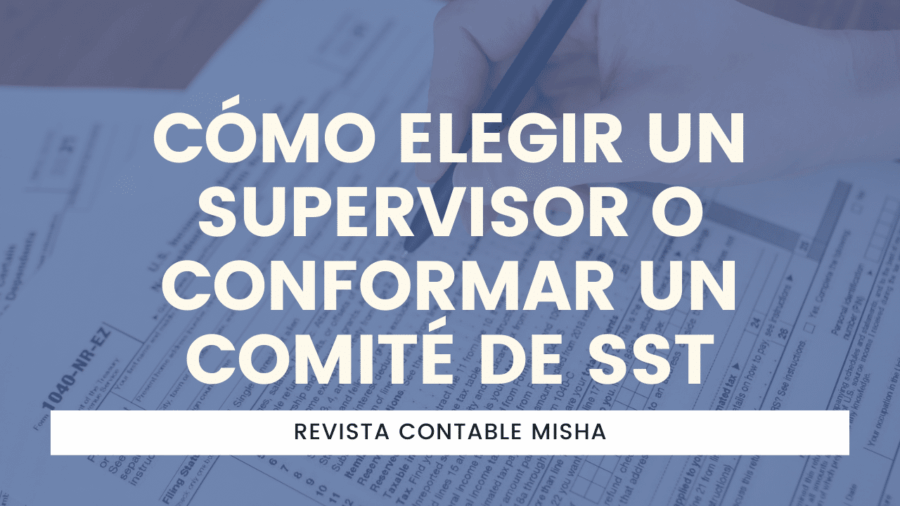 Cómo elegir un Supervisor o Comité de SST
